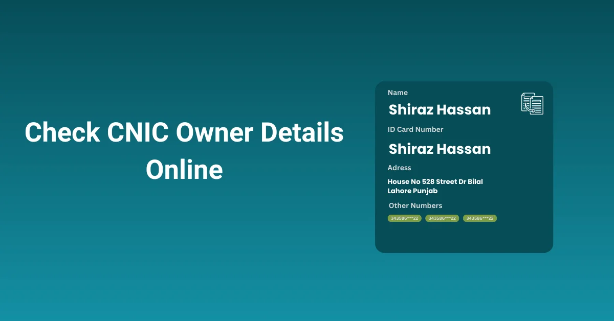 How to Check CNIC Owner Details Online