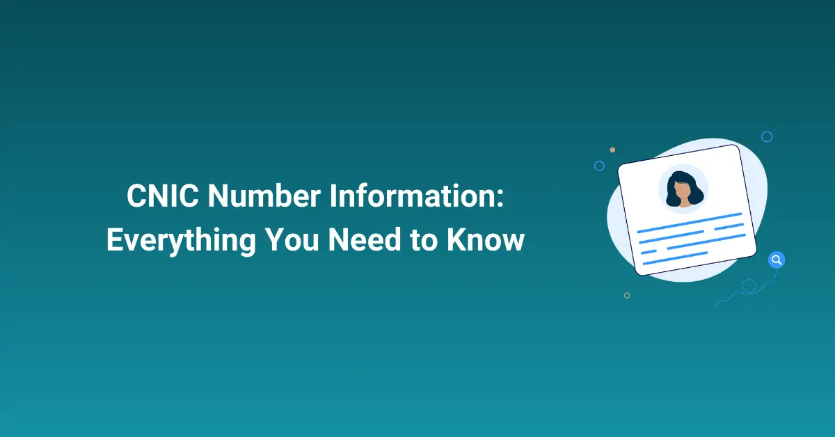 CNIC Number Information: Everything You Need to Know